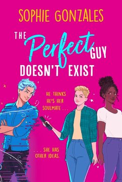 The Perfect Guy Doesn't Exist (eBook, ePUB) - Gonzales, Sophie
