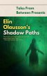 Elin Olausson's Shadow Paths (Tales... - Bild 1