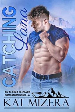 Cover Catching Lana (Alaska Blizzard) (eBook, ePUB)