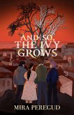 And So, The Ivy Grows (eBook, ePUB)