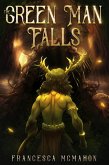 The Green Man Falls (Tales of Tuath Dé, #1) (eBook, ePUB)
