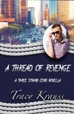 A Thread of Revenge (Frayed Strands, #1) (eBook, ePUB)