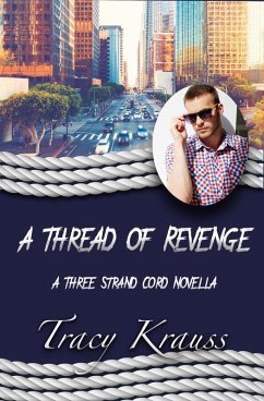 Cover A Thread of Revenge (Frayed Strands, #1) (eBook, ePUB)