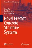 Novel Precast Concrete Structure Systems (eBook, PDF) Novel Precast Concrete Structure Systems (eBook, PDF)