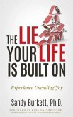 The Lie Your Life Is Built On (eBook, ePUB)