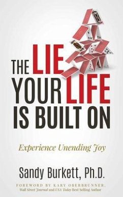 The Lie Your Life Is Built On (eBook, ePUB) - Burkett, Sandy
