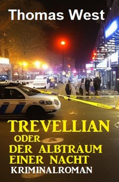 Cover Trevellian oder Der Albtraum einer Nacht: Kriminalroman (eBook, ePUB)