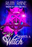 Midlife's a Witch (Wolves of Loon Lake, #2) (eBook, ePUB)