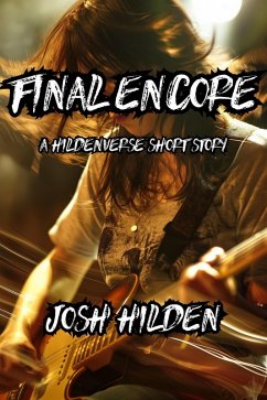 Final Encore (The Hildenverse) (eBook, ePUB) - Hilden, Josh