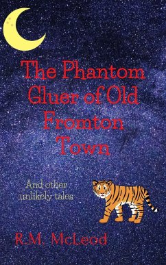 Cover The Phantom Gluer of Old Fromton Town (eBook, ePUB)