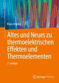 Altes und Neues zu thermoelektrischen Effekten und Thermoelementen (eBook, PDF)
