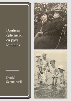 Bonheur éphémère en pays lointains (eBook, ePUB) - Schümperli, Daniel
