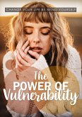 The Power Of Vulnerability (eBook, ePUB)