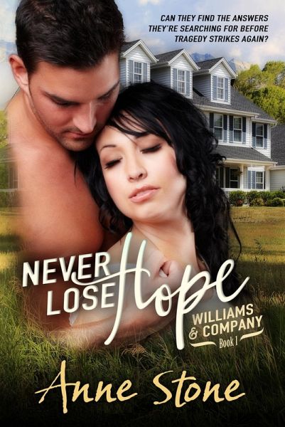 Never Lose Hope (Williams & Company, #1) (eBook, ePUB) Never Lose Hope (Williams & Company, #1) (eBook, ePUB)