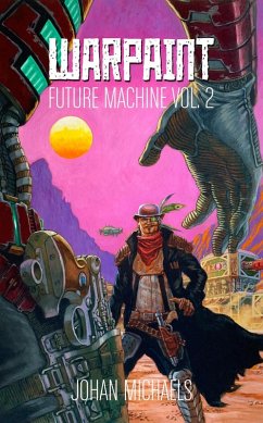 Cover Warpaint: Future Machine Vol. 2 (eBook, ePUB)