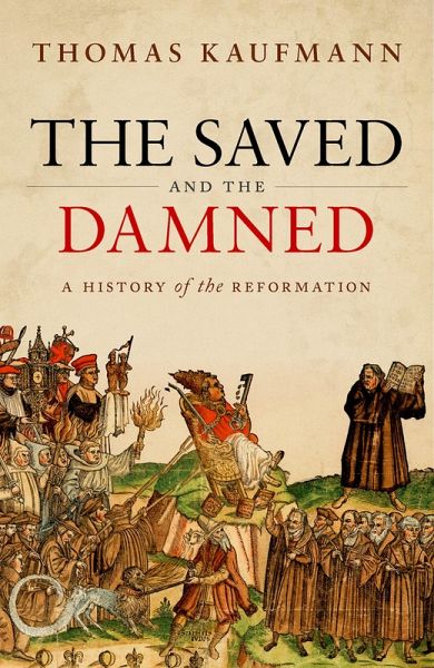 The Saved and the Damned (eBook, ePUB) The Saved and the Damned (eBook, ePUB)