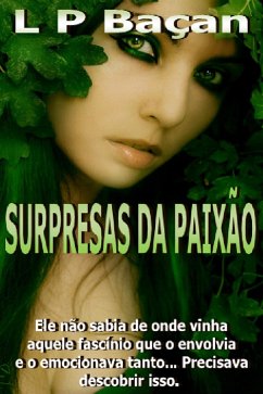 Surpresas da Paixão (eBook, ePUB) - Baçan, L P