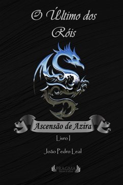 O último dos róis (eBook, ePUB) - Leal, João Pedro