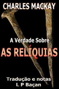 Cover A Verdade Sobre as Relíquias (eBook, ePUB)