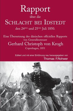 Rapport über die Schlacht bei Idstedt, den 24sten und 25sten Juli 1850. (eBook, ePUB) - Rohwer, Thomas