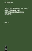 Der Verkehr mit Kraftfahrzeugen in Bayern (eBook, PDF)