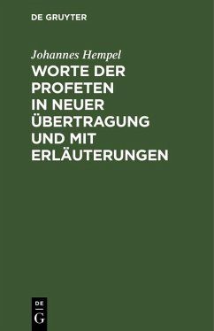 Cover Worte der Profeten in neuer Übertragung und mit Erläuterungen (eBook, PDF)