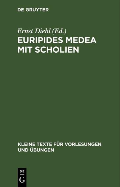 Euripides Medea mit Scholien (eBook, PDF) Euripides Medea mit Scholien (eBook, PDF)