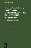 Gotthold Ephraim Lessing: Gotthold Ephraim Lessings Sämmtliche Schriften. Supplementband (eBook, PDF)