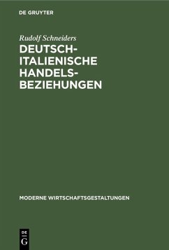 Deutsch-italienische Handelsbeziehungen (eBook, PDF) - Schneiders, Rudolf