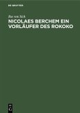 Nicolaes Berchem ein Vorläufer des Rokoko (eBook, PDF)