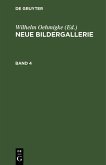 Neue Bildergallerie. Band 4 (eBook, PDF)