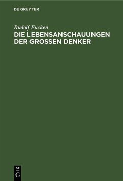 Cover Die Lebensanschauungen der grossen Denker (eBook, PDF)