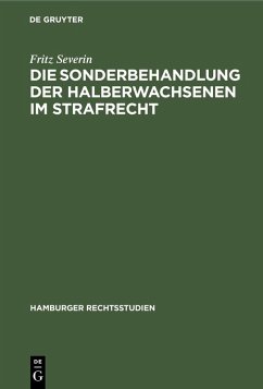 Cover Die Sonderbehandlung der Halberwachsenen im Strafrecht (eBook, PDF)
