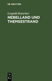 Nebelland und Themsestrand (eBook, PDF) Nebelland und Themsestrand (eBook, PDF)