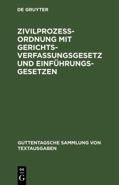 Cover Zivilprozeßordnung mit Gerichtsverfassungsgesetz und Einführungsgesetzen (eBook, PDF)