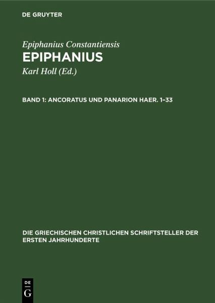 Ancoratus und Panarion Haer. 1-33 (eBook, PDF) Ancoratus und Panarion Haer. 1-33 (eBook, PDF)