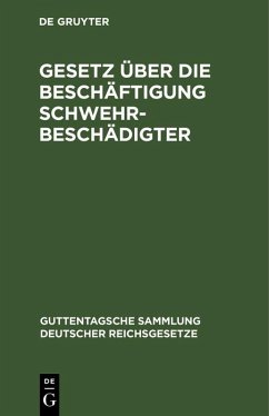Cover Gesetz über die Beschäftigung Schwehrbeschädigter (eBook, PDF)