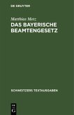 Das Bayerische Beamtengesetz (eBook, PDF)