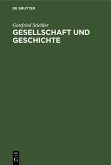 Gesellschaft und Geschichte (eBook, PDF)