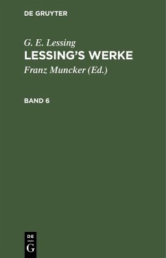 G. E. Lessing: Lessing's Werke. Band 6 (eBook, PDF) - Lessing, G. E.