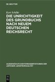 Die Unrichtigkeit des Grundbuchs nach neuem Deutschen Reichsrecht (eBook, PDF)