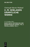 Historische und biographische Werke, Teil 3. Miscellaneen, Teil 4 (eBook, PDF)