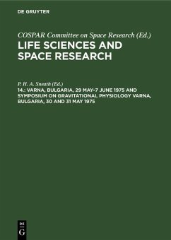 Varna, Bulgaria, 29 May-7 June 1975 and Symposium on Gravitational Physiology Varna, Bulgaria, 30 and 31 May 1975 (eBook, PDF)