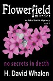 FlowerField Murder (Jake Smith Mystery, #4) (eBook, ePUB)