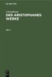 Aristophanes: Des Aristophanes Werke.... - Bild 1