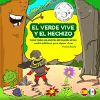 El Verde Vive y el Hechizo (eBook, ePUB)