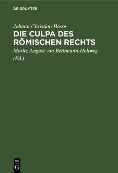 Die Culpa des Römischen Rechts (eBook, PDF) - Hasse, Johann Christian