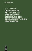 Ökonomische Methoden zur Effektivitätssteigerung der gesellschaftlichen Produktion (eBook, PDF)