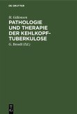 Pathologie und Therapie der Kehlkopf-Tuberkulose (eBook, PDF)