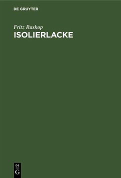 Isolierlacke (eBook, PDF) - Raskop, Fritz